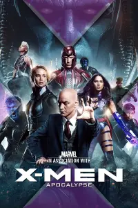 Poster to the movie "X-Men: Apocalypse" #924007