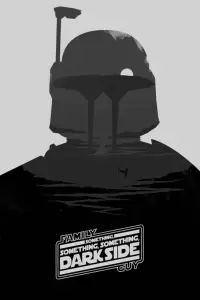 Poster to the movie "Family Guy Presents: Something, Something, Something, Dark Side" #1171428