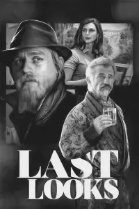 Poster to the movie "Last Looks" #773298