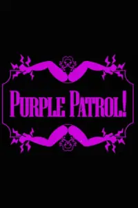 Poster to the movie "PURPLE PATROL!" #1074389