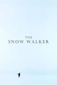 Poster to the movie "The Snow Walker" #1162889