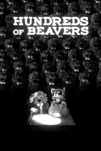 Poster to the movie "Hundreds of Beavers" #959558