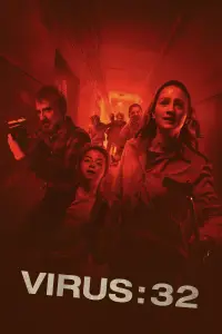 Poster to the movie "Virus:32" #1065298