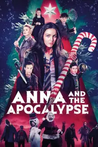 Poster to the movie "Anna and the Apocalypse" #967835