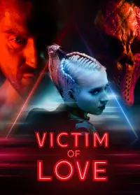 Poster to the movie "Victim of Love" #1039001