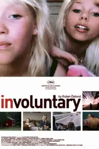 Poster to the movie "Involuntary" #1083452