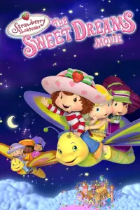 Poster to the movie "Strawberry Shortcake: The Sweet Dreams Movie" #1063949
