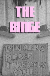 Poster to the movie "The Binge" #1075070