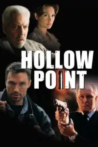 Poster to the movie "Hollow Point" #1116122