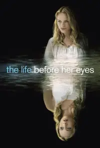 Poster to the movie "The Life Before Her Eyes" #1151381