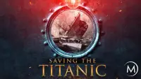 Backdrop to the movie "Saving the Titanic" #1224109