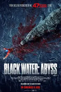 Poster to the movie "Black Water: Abyss" #966211