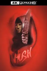 Poster to the movie "Hush" #950225