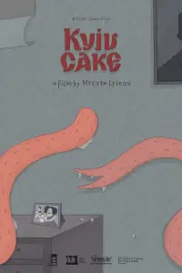 Poster to the movie "Kyiv Cake" #871848