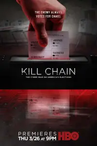 Poster to the movie "Kill Chain: The Cyber War on America