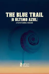 Poster to the movie "The Blue Trail" #908588