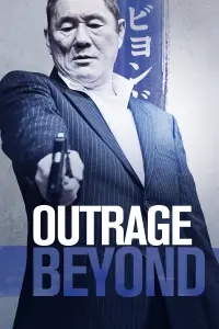 Poster to the movie "Beyond Outrage" #1164724