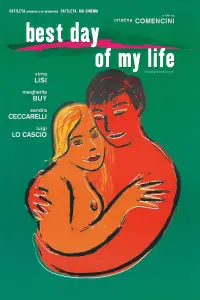 Poster to the movie "The Best Day of My Life" #1148043