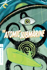 Poster to the movie "The Atomic Submarine" #1237317