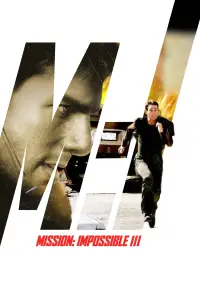 Poster to the movie "Mission: Impossible III" #912995