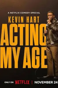 Poster to the movie "Kevin Hart: Acting My Age" #1131811