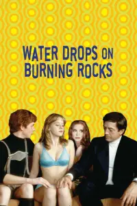 Poster to the movie "Water Drops on Burning Rocks" #1033378