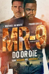 Poster to the movie "MR-9: Do or Die" #1001709