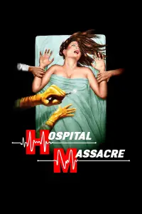 Poster to the movie "Hospital Massacre" #1117701
