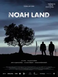 Poster to the movie "Noah Land" #1104566
