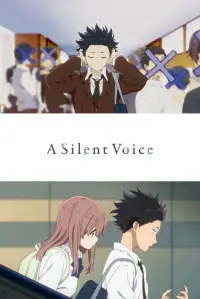 Poster to the movie "A Silent Voice: The Movie" #919558