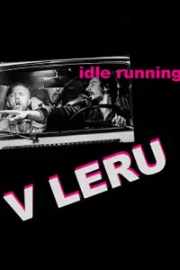 Poster to the movie "Idle Running" #1162687