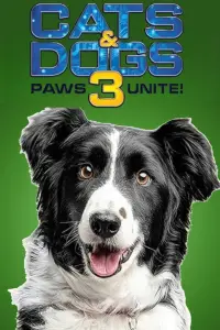Poster to the movie "Cats & Dogs 3: Paws Unite" #958198