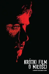 Poster to the movie "A Short Film About Love" #1135391