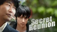 Backdrop to the movie "Secret Reunion" #1051191