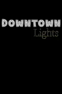 Poster to the movie "Downtown Lights" #657636