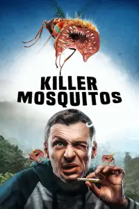 Poster to the movie "Killer Mosquitos" #1103356