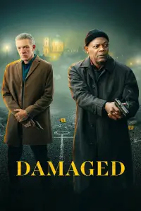 Poster to the movie "Damaged" #903798