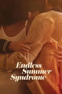 Poster to the movie "Endless Summer Syndrome" #1173452
