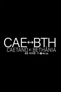 Poster to the movie "Caetano e Bethânia" #1066761
