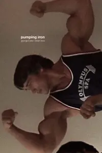 Poster to the movie "Pumping Iron" #1088889