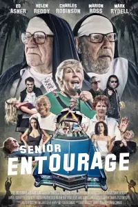 Poster to the movie "Senior Entourage" #1159274