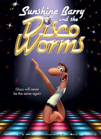 Poster to the movie "Sunshine Barry & the Disco Worms" #710699