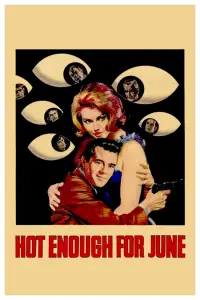 Poster to the movie "Hot Enough for June" #573288