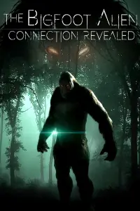 Poster to the movie "The Bigfoot Alien Connection Revealed" #1206803