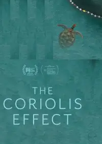 Poster to the movie "The Coriolis Effect" #872472