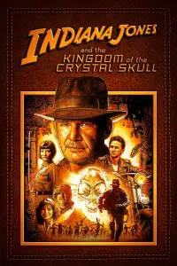Poster to the movie "Indiana Jones and the Kingdom of the Crystal Skull" #927874