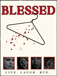 Poster to the movie "Blessed: Live, Laugh,Run!" #825740
