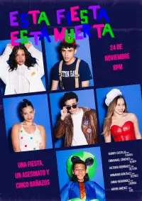 Poster to the movie "Esta Fiesta Está Muerta" #1102987