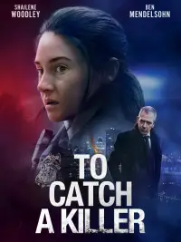 Poster to the movie "To Catch a Killer" #721988