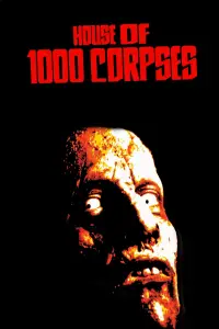 Poster to the movie "House of 1000 Corpses" #941450